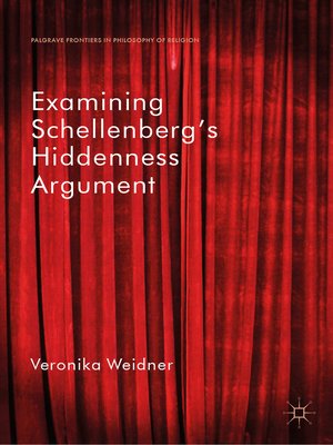cover image of Examining Schellenberg's Hiddenness Argument